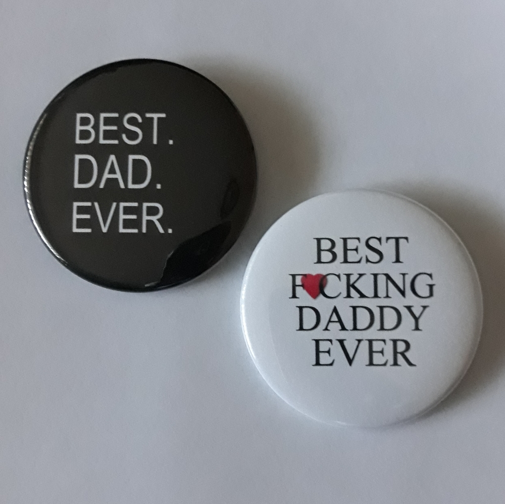 (New) Best Dad Ever Pinback Button Set